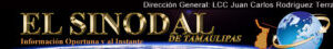 El Sinodal de Tamaulipas
